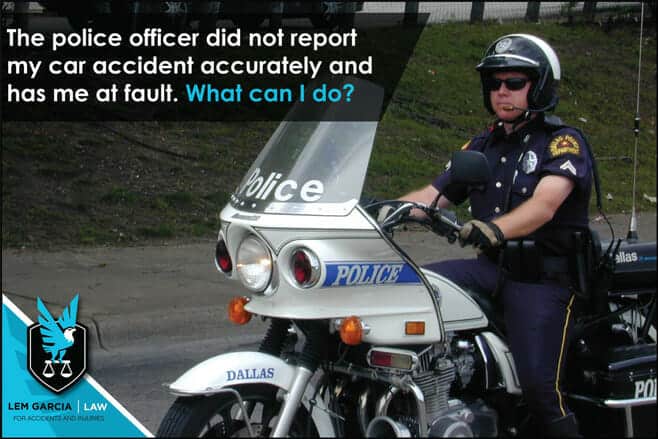 the-police-officer-did-not-report-my-car-accident-accurately-and-has-me-at-fault-what-can-i-do
