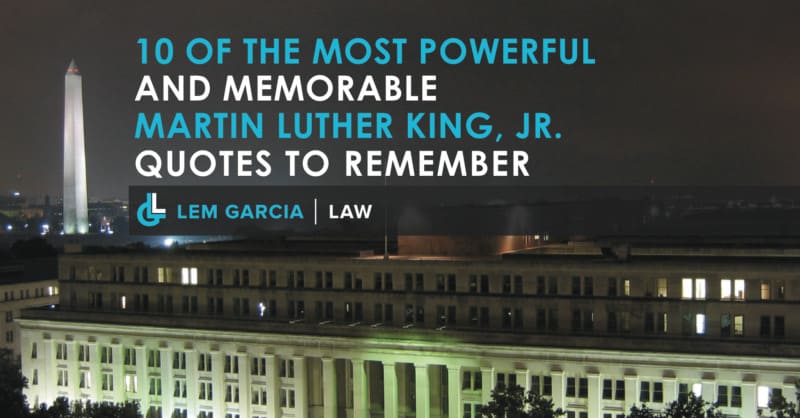  El abogado de West Covina, Lem García, enumera las 10 mejores citas de Martin Luther King, Jr. Citas  